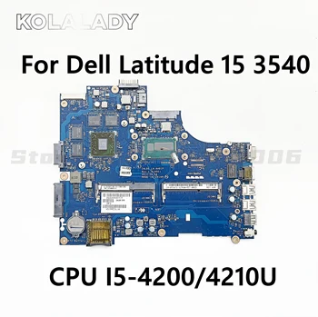 За лаптоп DELL Latitude 15 3540 дънна Платка CN-08MDVW 08MDVW 8MDVW LA-A491P с процесор I5-4200/4210U 100% работи добре