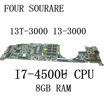 За HP Spectre 13 13-3000 13T-3000 дънна Платка на лаптоп с процесор I7-4500U 8 GB оперативна памет 010198V00 дънната Платка