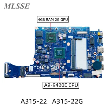 Използва се за дънната платка на лаптоп Acer Aspire A315-22 A315-22G с процесор A9-9420e 4 GB оперативна памет 2G GPU NBEFV11003 NB8617H02-MB NB8607_PCB_MB_V4