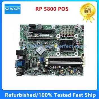 Възстановена за HP RP 5800 POS Десктоп дънна Платка с DDR3 628930-001 628655-001 628656-000 дънна Платка 100% тествани с Бърза Доставка